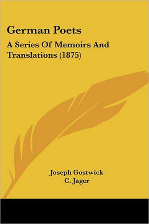 German Poets de Joseph Gostwick