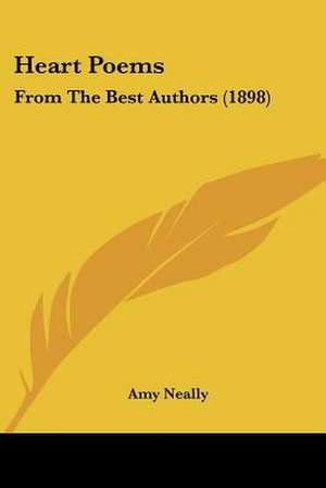 Heart Poems de Amy Neally