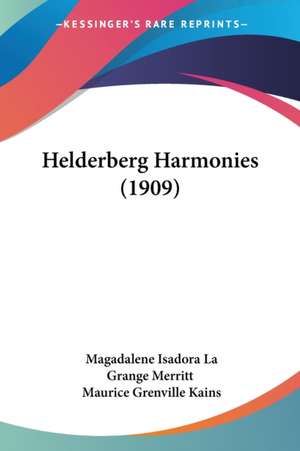 Helderberg Harmonies (1909) de Magadalene Isadora La Grange Merritt