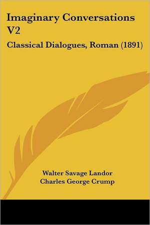 Imaginary Conversations V2 de Walter Savage Landor