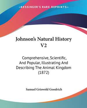 Johnson's Natural History V2 de Samuel Griswold Goodrich