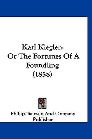 Karl Kiegler de Phillips Samson And Company Publisher