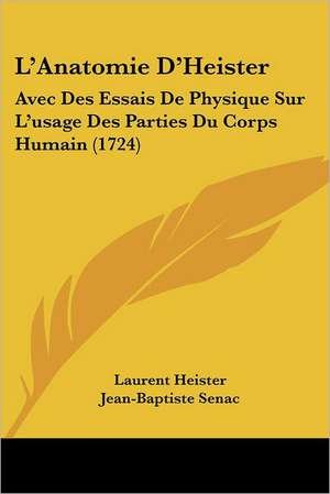 L'Anatomie D'Heister de Laurent Heister