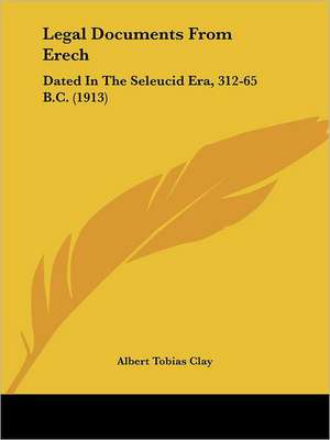 Clay, A: Legal Documents From Erech