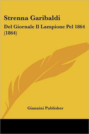 Strenna Garibaldi de Giannini Publisher