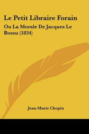 Le Petit Libraire Forain de Jean-Marie Chopin