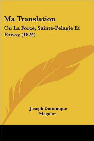 Ma Translation de Joseph Dominique Magalon