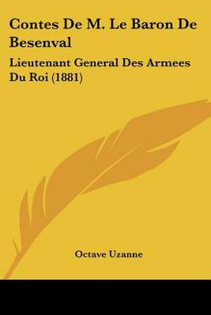 Contes De M. Le Baron De Besenval de Octave Uzanne