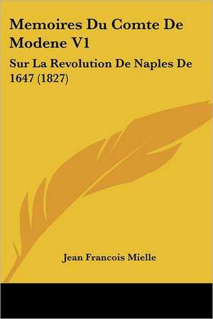 Memoires Du Comte De Modene V1 de Jean Francois Mielle