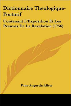 Dictionnaire Theologique-Portatif de Pons-Augustin Alletz