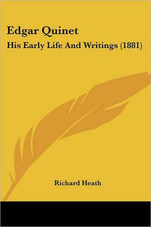 Edgar Quinet de Richard Heath