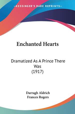 Enchanted Hearts de Darragh Aldrich