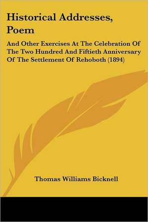 Historical Addresses, Poem de Thomas Williams Bicknell