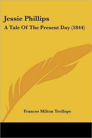 Jessie Phillips de Frances Milton Trollope