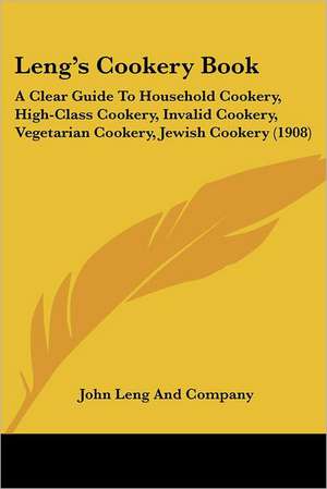 Leng's Cookery Book de John Leng And Company