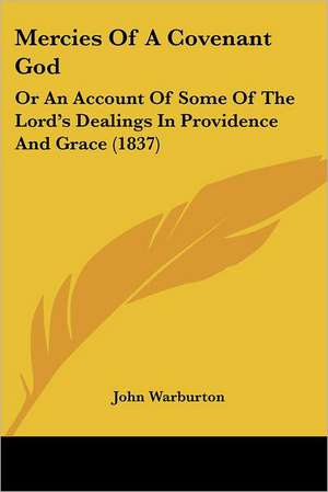 Mercies Of A Covenant God de John Warburton