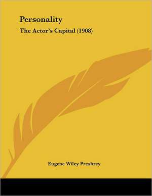 Personality de Eugene Wiley Presbrey