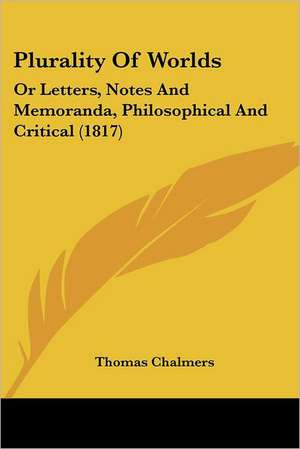 Plurality Of Worlds de Thomas Chalmers