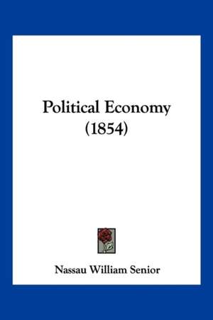 Political Economy (1854) de Nassau William Senior