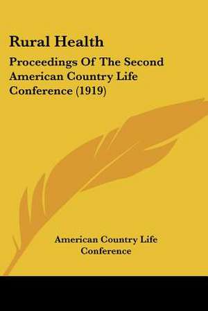 Rural Health de American Country Life Conference