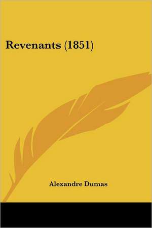 Revenants (1851) de Alexandre Dumas