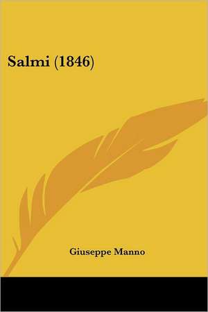 Salmi (1846) de Giuseppe Manno