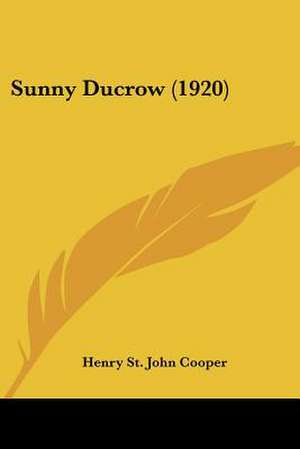 Sunny Ducrow (1920) de Henry St. John Cooper