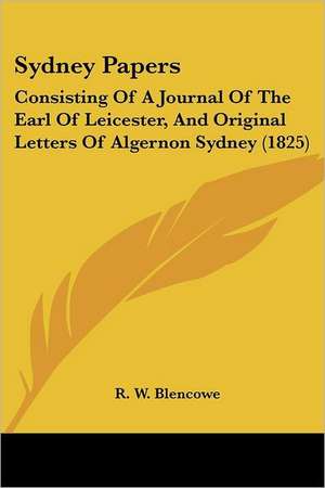 Sydney Papers de R. W. Blencowe