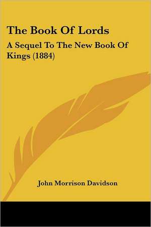 The Book Of Lords de John Morrison Davidson