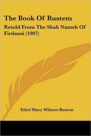 The Book Of Rustem de Ethel Mary Wilmot-Buxton