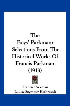 The Boys' Parkman de Francis Parkman