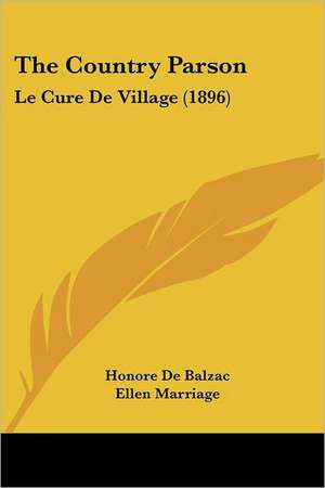 The Country Parson de Honore De Balzac