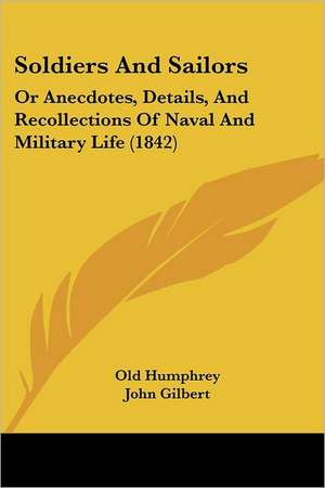 Soldiers And Sailors de Old Humphrey