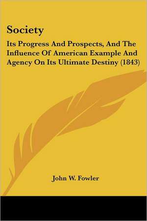 Society de John W. Fowler