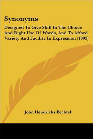 Synonyms de John Hendricks Bechtel