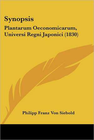 Synopsis de Philipp Franz Von Siebold