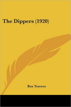 The Dippers (1920) de Ben Travers