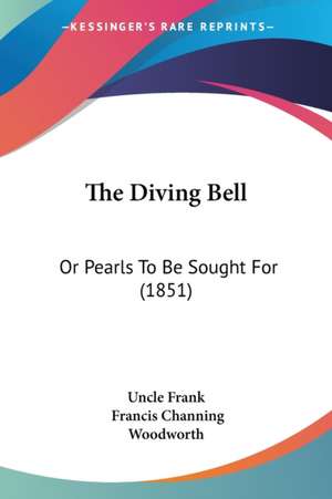 The Diving Bell de Uncle Frank