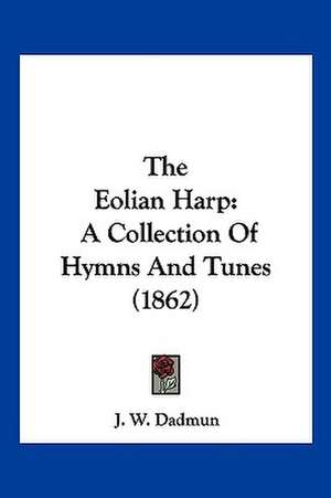 The Eolian Harp de J. W. Dadmun