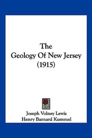 The Geology Of New Jersey (1915) de Joseph Volney Lewis