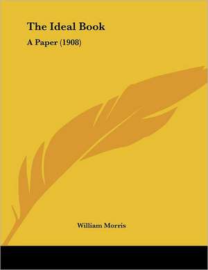 The Ideal Book de William Morris