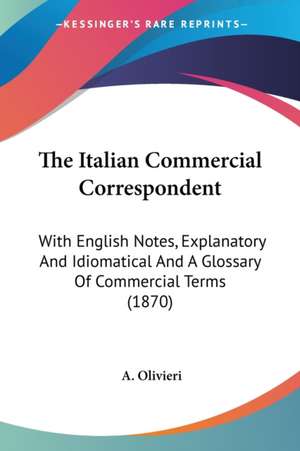 The Italian Commercial Correspondent de A. Olivieri