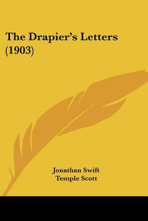 The Drapier's Letters (1903) de Jonathan Swift