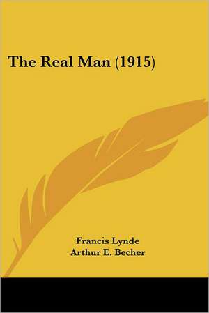 The Real Man (1915) de Francis Lynde