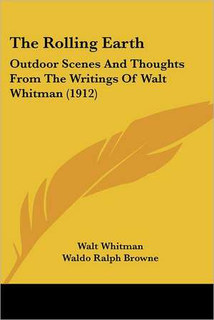 The Rolling Earth de Walt Whitman