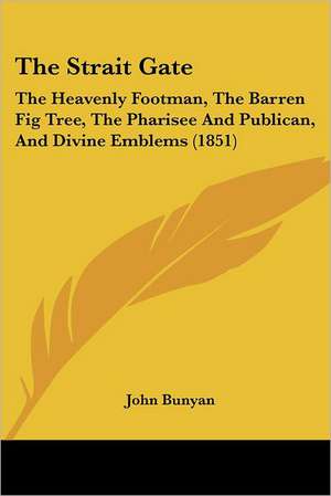 The Strait Gate de John Bunyan