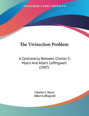 The Vivisection Problem de Charles S. Myers