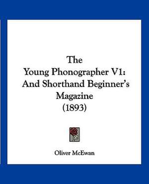 The Young Phonographer V1 de Oliver McEwan