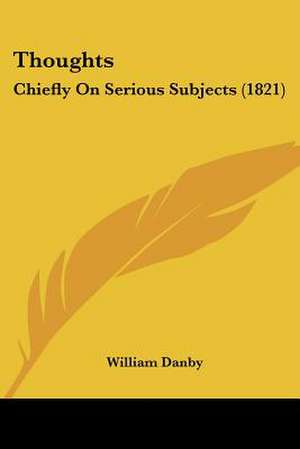 Thoughts de William Danby