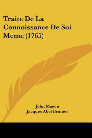 Traite De La Connoissance De Soi Meme (1765) de John Mason